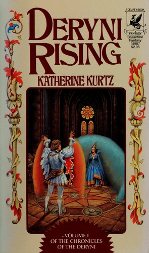 Katherine Kurtz: DERYNI RISING (Chronicles of the Deryni) (Paperback, 1984, Del Rey)