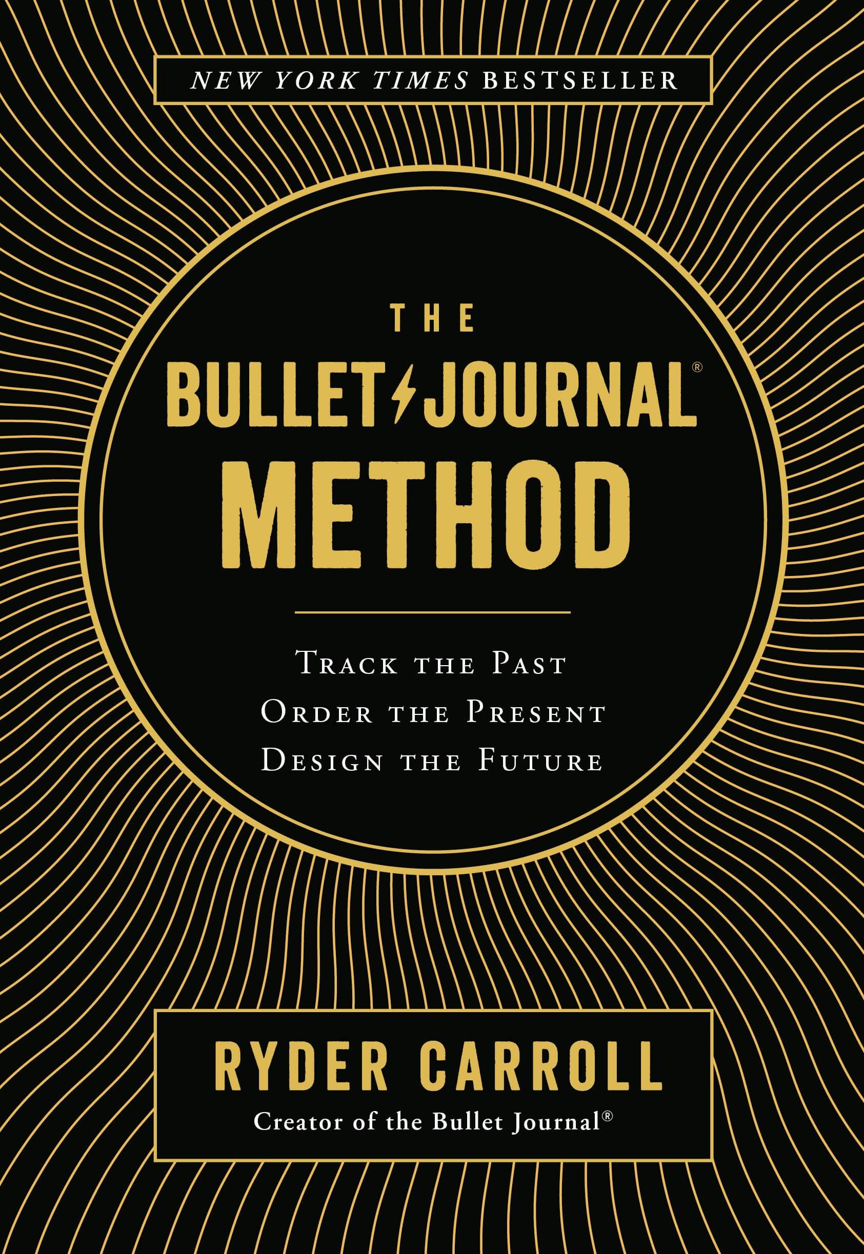 Ryder Carroll: The Bullet Journal Method (Hardcover, 2018, Portfolio)