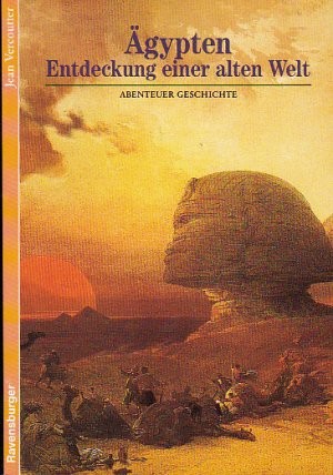 Jean Vercoutter: Ägypten - Entdeckung einer alten Welt (1986, Ravensburger)