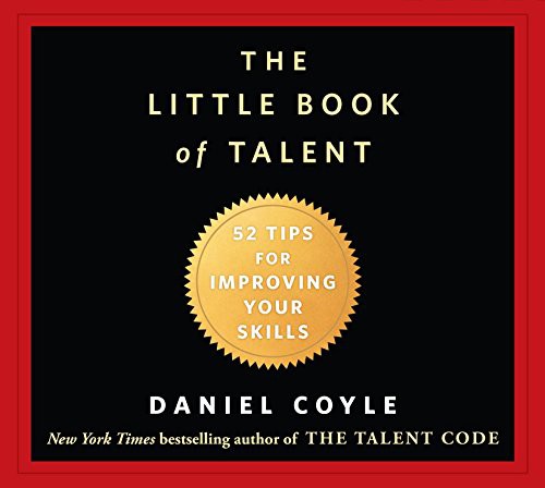 Daniel Coyle, Grover Gardner: The Little Book of Talent (AudiobookFormat, 2012, HighBridge Audio)