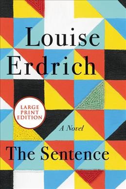 Louise Erdrich: The Sentence (Paperback, 2021, HarperLuxe)