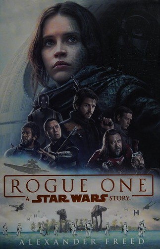 Alexander Freed: Rogue One (2016)
