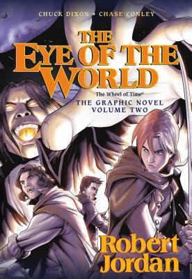 Robert Jordan, Chuck Dixon, Andie Tong: The Eye of The World: The Graphic Novel, Volume Two (GraphicNovel, 2012, Tor Books)
