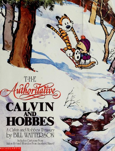 Bill Watterson: The authoritative Calvin and Hobbes (1998, Scholastic Inc.)