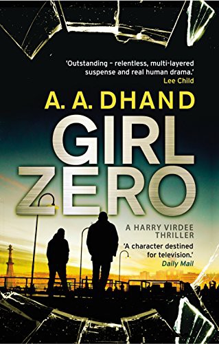 A. A. Dhand: Girl Zero (Hardcover, Transworld Digital)