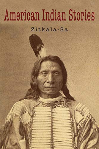Zitkala-Sa: American Indian Stories (Paperback, 2020, Martino Fine Books)