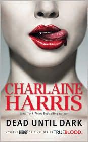 Charlaine Harris: Dead Until Dark (2008, Ace)