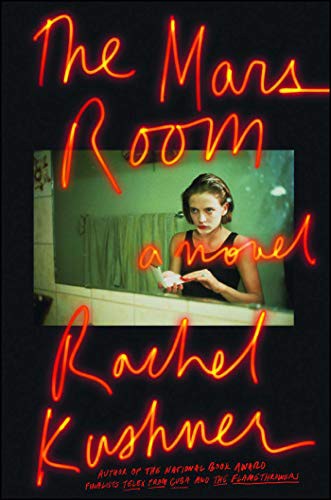 Rachel Kushner: The Mars Room (Paperback, 2018, Scribner)