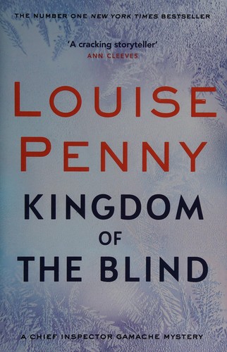 Louise Penny: Kingdom of the blind (2018)