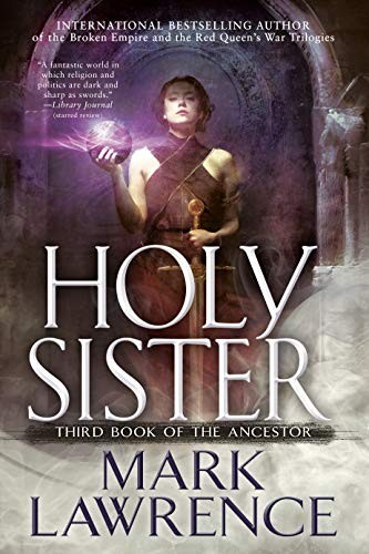 Mark Lawrence, Mark Lawrence: Holy Sister (Hardcover, 2019, Ace)