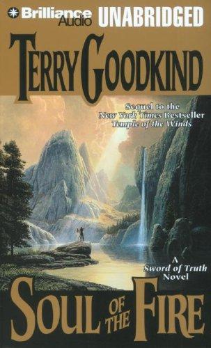 Terry Goodkind: Soul of the Fire (Sword of Truth) (AudiobookFormat, 2007, Brilliance Audio on CD Unabridged)