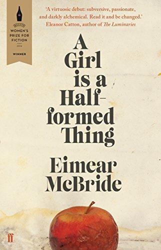 Eimear McBride: A Girl Is a Half-formed Thing