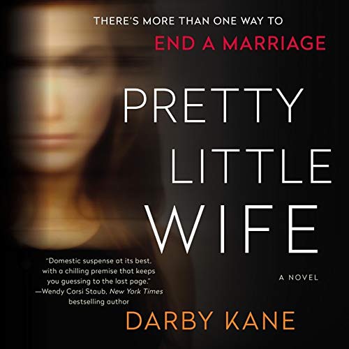 Darby Kane, Xe Sands: Pretty Little Wife (AudiobookFormat, 2020, Harpercollins, Blackstone Pub)