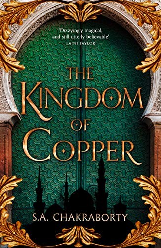 S. A. Chakraborty: Kingdom of Copper (Hardcover, HarperCollins)