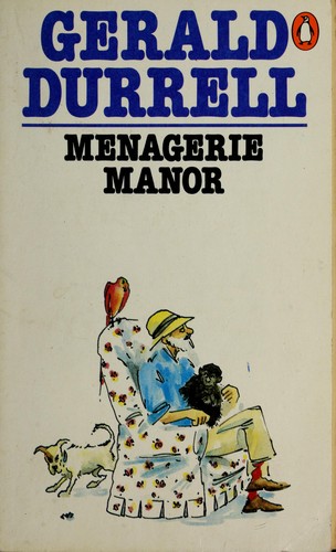Gerald Durrell: Menagerie Manor (Paperback, 1975, Penguin (Non-Classics))
