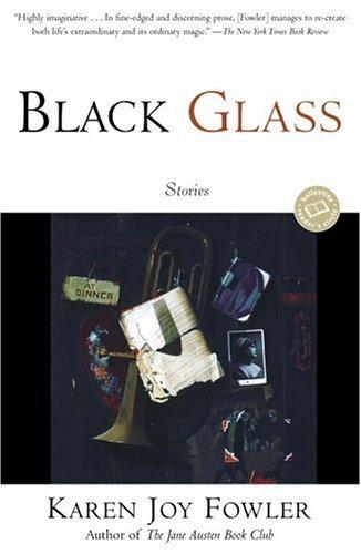 Karen Joy Fowler: Black Glass (Paperback, 1999, Ballantine Books)