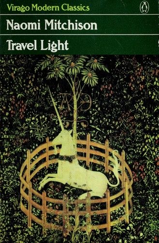 Naomi Mitchison: Travel light (1987, Penguin Books--Virago Press)