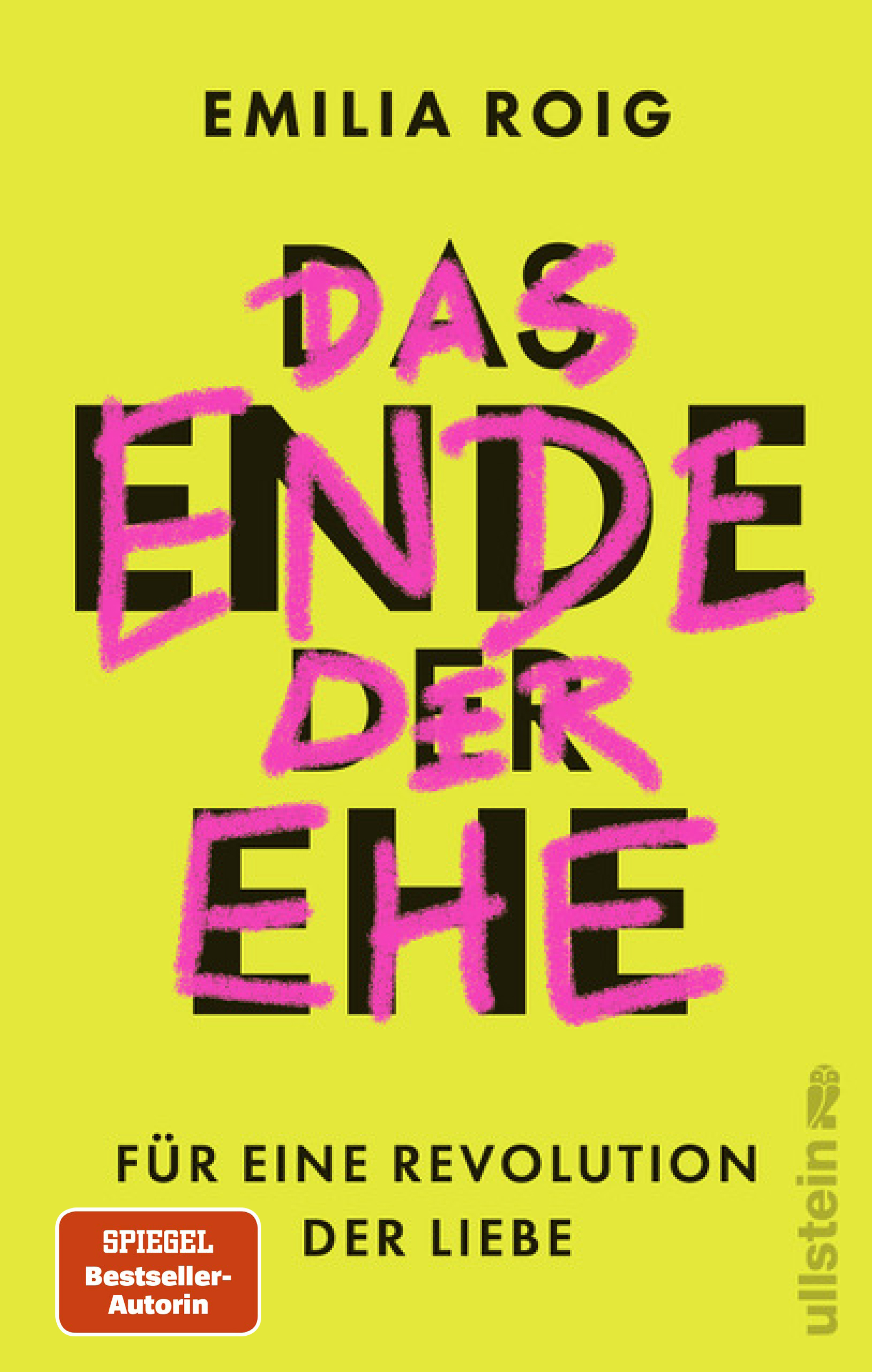 Emilia Roig: Das Ende Der Ehe (Hardcover, Deutsch language, Ullstein)