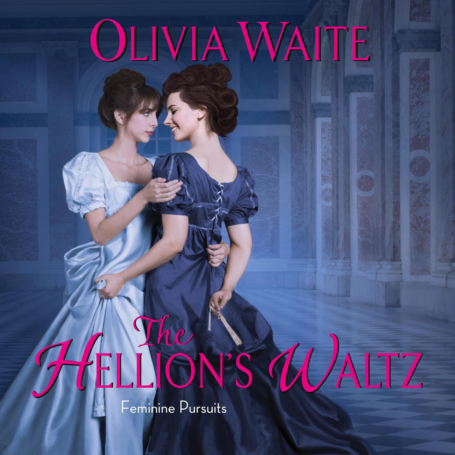 Olivia Waite: The Hellion's Waltz (Paperback, 2021, Avon Impulse)