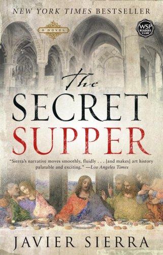 Javier Sierra: The Secret Supper (Paperback, 2007, Washington Square Press)