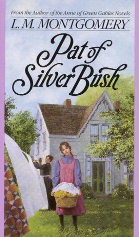 Lucy Maud Montgomery: Pat of Silver Bush (Paperback, 1988, Seal Books)
