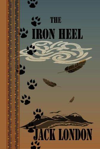Jack London: The Iron Heel (Quiet Vision Classic) (2003, Quiet Vision Pub)