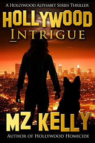 M.Z. Kelly: Hollywood Intrigue (EBook)