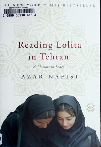 Azar Nafisi: Reading Lolita in Tehran (2008, Random House Trade Paperbacks)