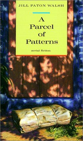 Jill Walsh: A Parcel of Patterns (Hardcover, 1999, Tandem Library)