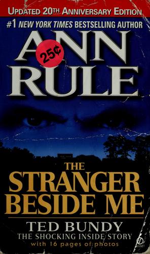 Ann Rule: The stranger beside me (2001, Signet)