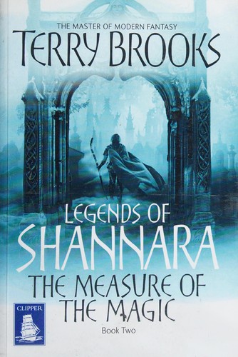 Terry Brooks: The measure of the magic (2011, W F Howes)