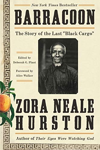 Zora Neale Hurston, Alice Walker, Deborah G. Plant: Barracoon (Paperback, 2020, Amistad)