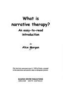 Alice Morgan: What is narrative therapy? (2000, Dulwich Centre Publications)