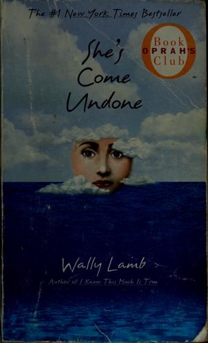 Wally Lamb: She's come undone (1998, Pocket Books)