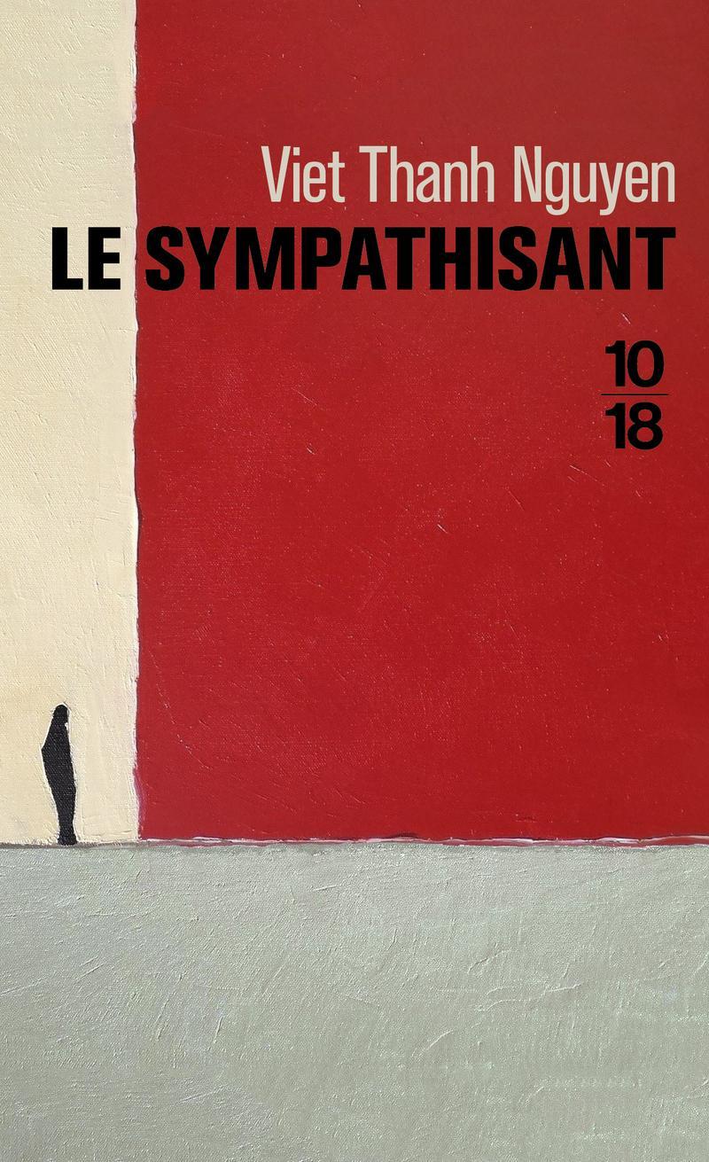 Viet Thanh Nguyen: Le sympathisant (French language, 2018)