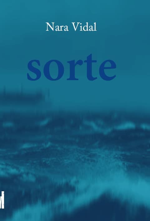 Nara Vidal: Sorte (Paperback, Português language, 2022, ‎Faria e Silva)