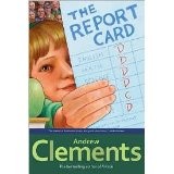 Andrew Clements: The Report Card (2004, Aladdin Paperbacks)