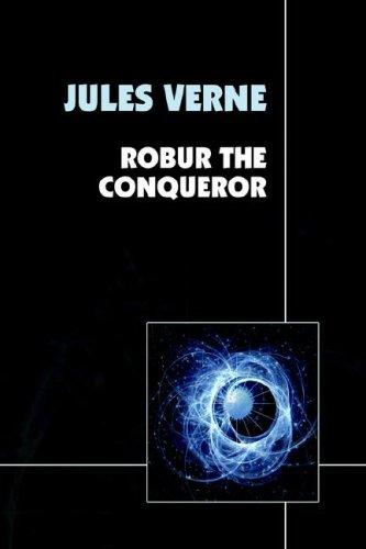 Jules Verne: Robur the Conqueror (Hardcover, 2007, Wildside Press)
