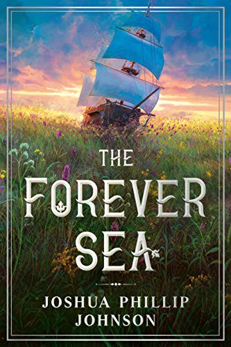 Joshua Phillip Johnson: The Forever Sea (Paperback, 2021, DAW)