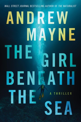 Andrew Mayne: Girl Beneath the Sea (2020, Amazon Publishing)