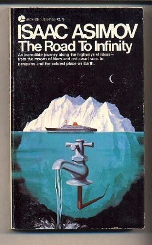 Isaac Asimov: The Road to Infinity (1981, Avon Books)