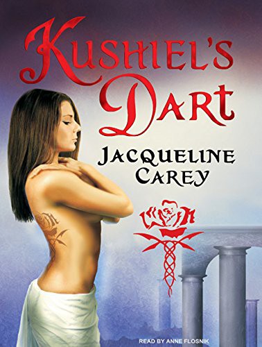 Jacqueline Carey, Anne Flosnik: Kushiel's Dart (AudiobookFormat, 2009, Tantor Audio)