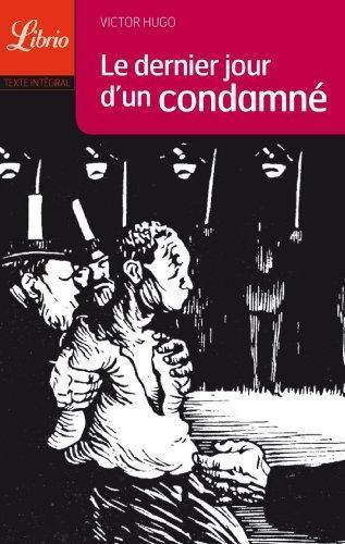 Victor Hugo: Le dernier jour d'un condamné (French language, 2003)