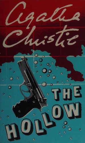 Agatha Christie: The Hollow (Poirot) (2002, HarperCollins Publishers Ltd)