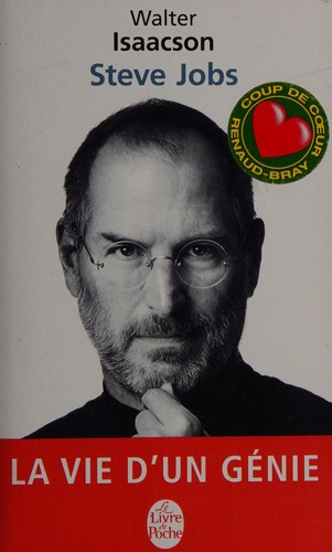 Walter Isaacson: Steve Jobs (French language, 2012, Librairie générale française)