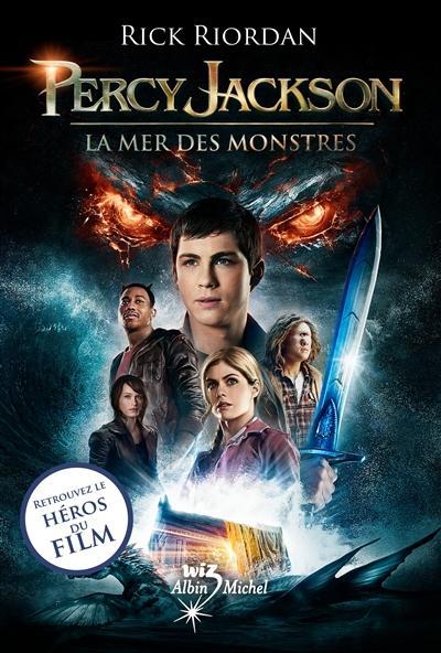 Rick Riordan: La mer des monstres (French language, 2013, Éditions Albin Michel)