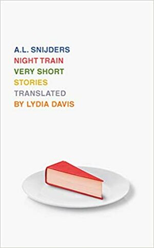 A.L. Snijders, Lydia Davis: Night Train (2021, New Directions Publishing Corporation)