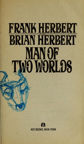 Frank Herbert: Man of two worlds (1987, Ace Books)