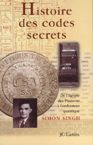 Simon Singh: Histoire des codes secrets (French language)