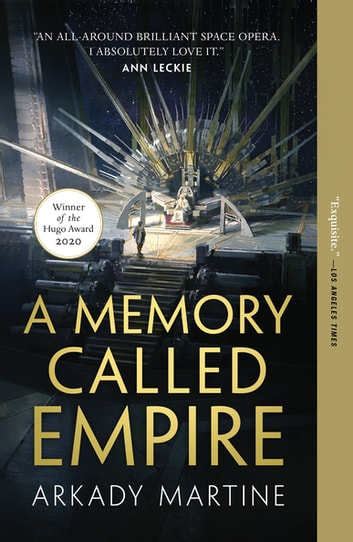 Arkady Martine: A Memory Called Empire (EBook, 2019, Tor Books)